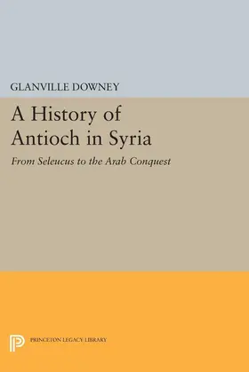 Downey |  History of Antioch | eBook | Sack Fachmedien