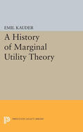 Kauder |  History of Marginal Utility Theory | eBook | Sack Fachmedien