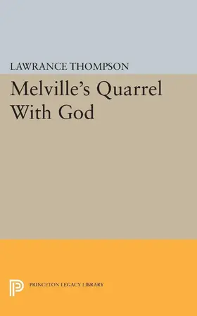 Thompson |  Melville's Quarrel With God | eBook | Sack Fachmedien