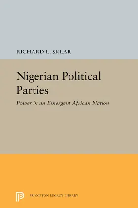 Sklar |  Nigerian Political Parties | eBook | Sack Fachmedien