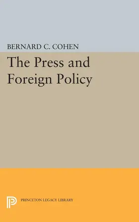 Cohen |  Press and Foreign Policy | eBook | Sack Fachmedien