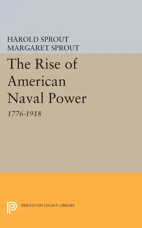 Sprout |  Rise of American Naval Power | eBook | Sack Fachmedien