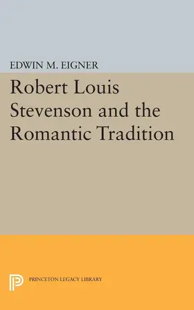 Eigner |  Robert Louis Stevenson and the Romantic Tradition | eBook | Sack Fachmedien