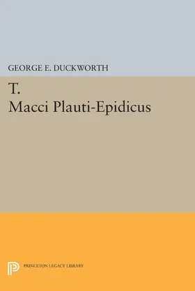 Duckworth |  T. Macci Plauti-Epidicus | eBook | Sack Fachmedien