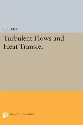 Lin |  Turbulent Flows and Heat Transfer | eBook | Sack Fachmedien