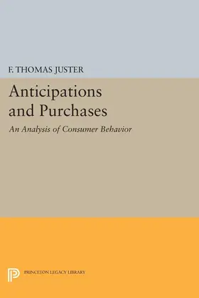 Juster |  Anticipations and Purchases | eBook | Sack Fachmedien