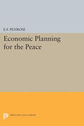 Penrose |  Economic Planning for the Peace | eBook | Sack Fachmedien