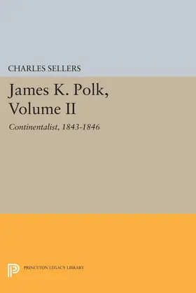 Sellers |  James K. Polk, Volume II | eBook | Sack Fachmedien