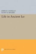 Castello / Rogers |  Life in Ancient Ice | eBook | Sack Fachmedien
