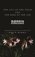 Kierkegaard |  The Lily of the Field and the Bird of the Air | eBook | Sack Fachmedien