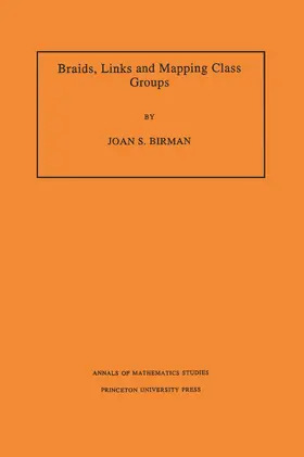 Birman |  Braids, Links, and Mapping Class Groups | eBook | Sack Fachmedien