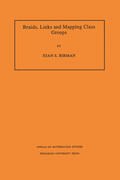Birman |  Braids, Links, and Mapping Class Groups. (AM-82), Volume 82 | eBook | Sack Fachmedien