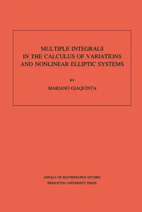 Giaquinta |  Multiple Integrals in the Calculus of Variations and Nonlinear Elliptic Systems. (AM-105), Volume 105 | eBook | Sack Fachmedien