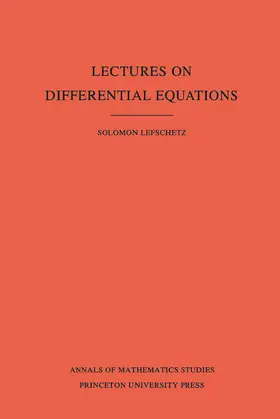 Lefschetz |  Lectures on Differential Equations | eBook | Sack Fachmedien