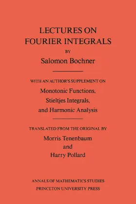 Bochner / Trust |  Lectures on Fourier Integrals | eBook | Sack Fachmedien