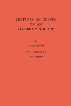 Mumford |  Lectures on Curves on an Algebraic Surface | eBook | Sack Fachmedien