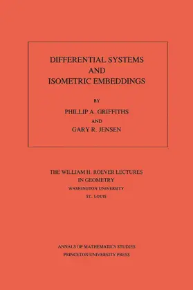 Griffiths / Jensen |  Differential Systems and Isometric Embeddings | eBook | Sack Fachmedien