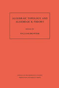 Browder |  Algebraic Topology and Algebraic K-Theory (AM-113), Volume 113 | eBook | Sack Fachmedien