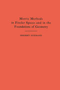 Busemann |  Metric Methods of Finsler Spaces and in the Foundations of Geometry. (AM-8) | eBook | Sack Fachmedien