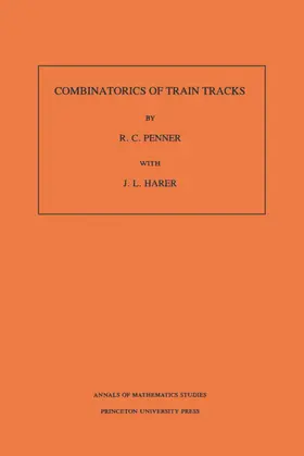 Penner / Harer |  Combinatorics of Train Tracks. (AM-125), Volume 125 | eBook | Sack Fachmedien