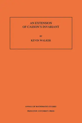 Walker |  An Extension of Casson's Invariant. (AM-126), Volume 126 | eBook | Sack Fachmedien