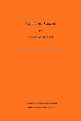 Katz |  Rigid Local Systems. (AM-139), Volume 139 | eBook | Sack Fachmedien