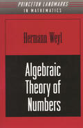 Weyl |  Algebraic Theory of Numbers. (AM-1), Volume 1 | eBook | Sack Fachmedien