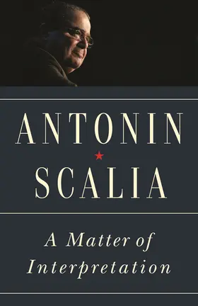 Scalia / Gutmann |  A Matter of Interpretation | eBook | Sack Fachmedien