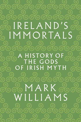 Williams |  Ireland's Immortals | eBook | Sack Fachmedien