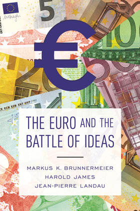 Brunnermeier / James / Landau | The Euro and the Battle of Ideas | E-Book | sack.de