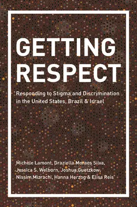 Lamont / Moraes Silva / Welburn |  Getting Respect | eBook | Sack Fachmedien