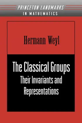 Weyl |  The Classical Groups | eBook | Sack Fachmedien