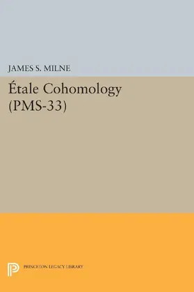 Milne |  Étale Cohomology | eBook | Sack Fachmedien