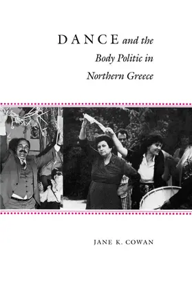 Cowan |  Dance and the Body Politic in Northern Greece | eBook | Sack Fachmedien