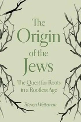 Weitzman |  The Origin of the Jews | eBook | Sack Fachmedien