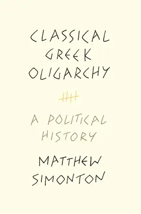 Simonton |  Classical Greek Oligarchy | eBook | Sack Fachmedien