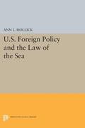 Hollick |  U.S. Foreign Policy and the Law of the Sea | eBook | Sack Fachmedien