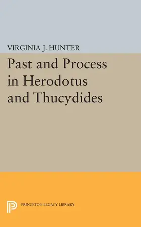 Hunter |  Past and Process in Herodotus and Thucydides | eBook | Sack Fachmedien