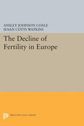 Coale / Watkins |  The Decline of Fertility in Europe | eBook | Sack Fachmedien