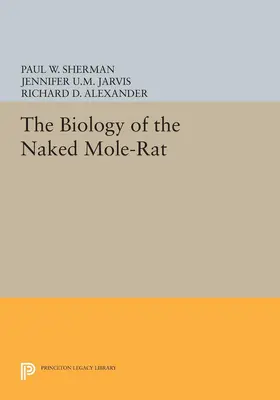 Sherman / Jarvis / Alexander |  The Biology of the Naked Mole-Rat | eBook | Sack Fachmedien