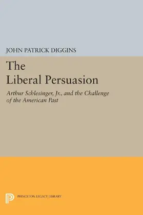 Diggins |  The Liberal Persuasion | eBook | Sack Fachmedien