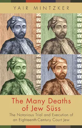Mintzker |  The Many Deaths of Jew Süss | eBook | Sack Fachmedien