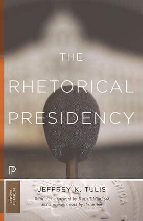 Tulis |  The Rhetorical Presidency | eBook | Sack Fachmedien