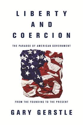 Gerstle | Liberty and Coercion | E-Book | sack.de