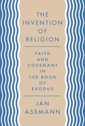 Assmann |  The Invention of Religion | eBook | Sack Fachmedien