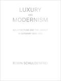 Schuldenfrei |  Luxury and Modernism | eBook | Sack Fachmedien