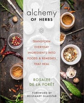 de la Foret | Alchemy of Herbs | Buch | 978-1-4019-5006-4 | www.sack.de