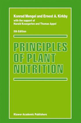 Mengel / Kirkby |  Principles of Plant Nutrition | Buch |  Sack Fachmedien
