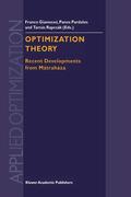 Giannessi / Pardalos / Rapcsák |  Optimization Theory | Buch |  Sack Fachmedien