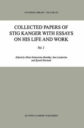 Holmström-Hintikka / Lindström / Sliwinski |  Collected Papers of Stig Kanger with Essays on His Life and Work | Buch |  Sack Fachmedien